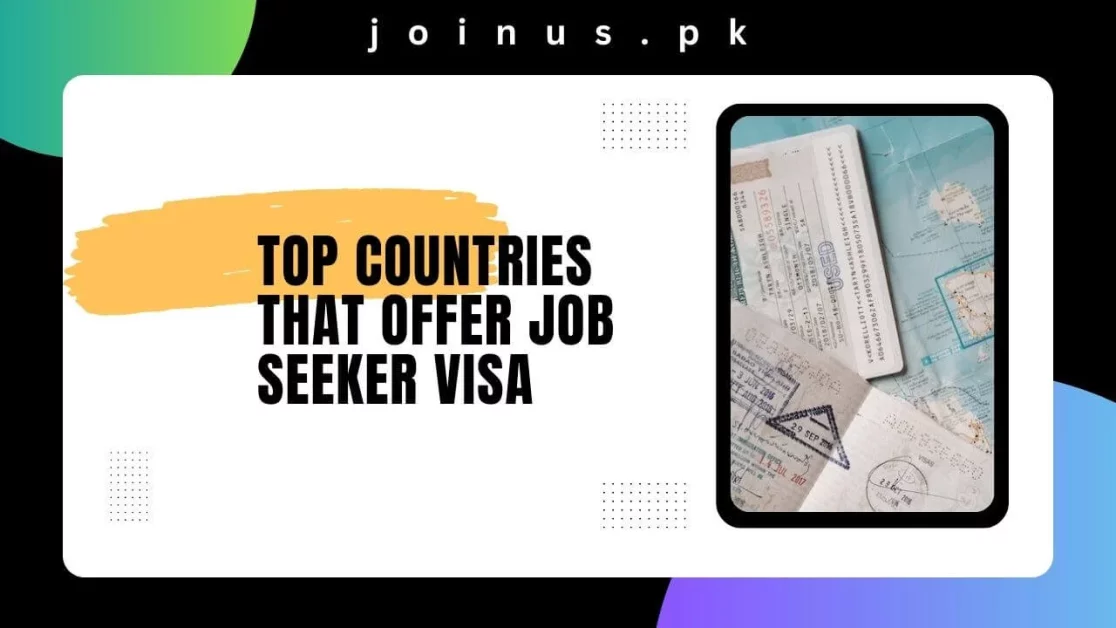 Top Countries that Offer Job Seeker Visa 2024 Visit Here