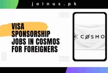 Photo of Visa Sponsorship Jobs in Cosmos for Foreigners 2025