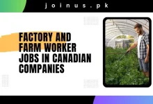 Photo of Factory and Farm Worker Jobs in Canadian Companies 2024