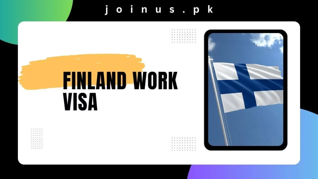 Finland Work Visa 2024 Apply Now   Finland Work Visa.webp