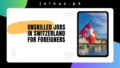 Photo of Unskilled Jobs in Switzerland For Foreigners 2024 – Work Visa