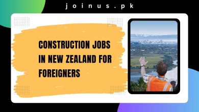 Photo of Construction Jobs in New Zealand For Foreigners 2024