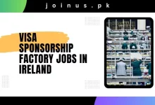 Photo of Visa Sponsorship Factory Jobs in Ireland 2024 – Apply Now