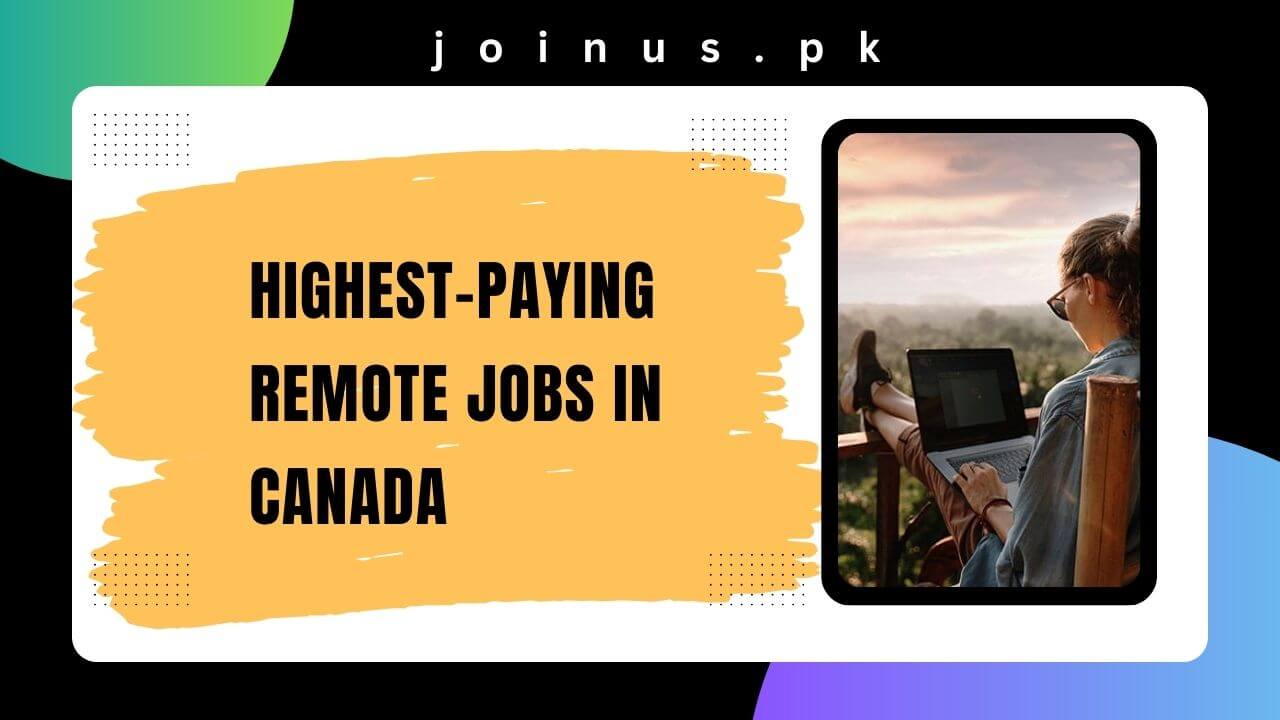 HighestPaying Remote Jobs in Canada 2024 Apply Now
