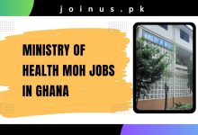 Photo of Ministry of Health MOH Jobs in Ghana 2024-25 – Apply Now