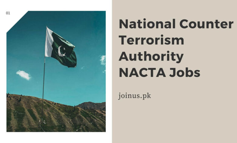 Photo of National Counter Terrorism Authority NACTA Jobs 2025