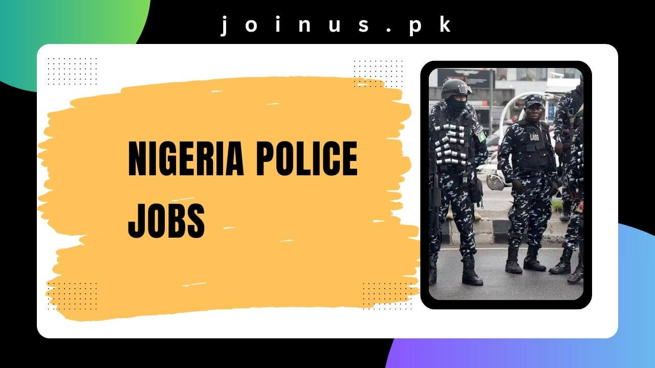 Nigeria Police Jobs 2024 Apply Now