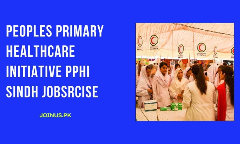 Photo of Peoples Primary Healthcare Initiative PPHI Sindh Jobs 2025