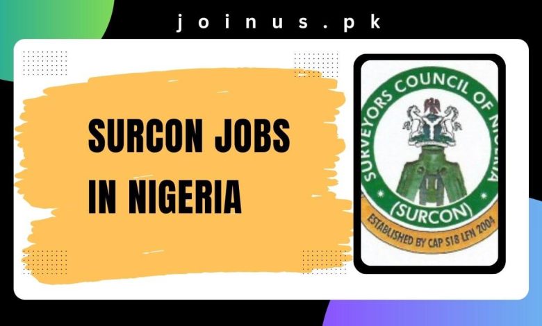 Photo of SURCON Jobs in Nigeria 2024-25 – Apply Now