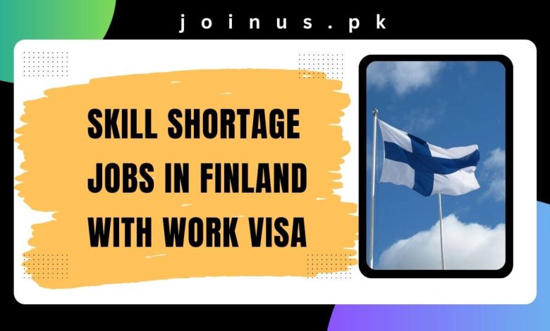 Skill Shortage Jobs In Finland With Work Visa 2024 Apply Now   Skill Shortage Jobs In Finland With Work Visa 780x470 