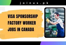 Photo of Visa Sponsorship Factory Worker Jobs in Canada 2025