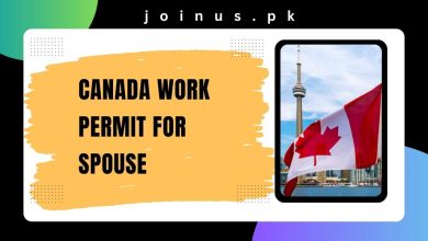 Photo of Canada Work Permit for Spouse 2024 – How to Register