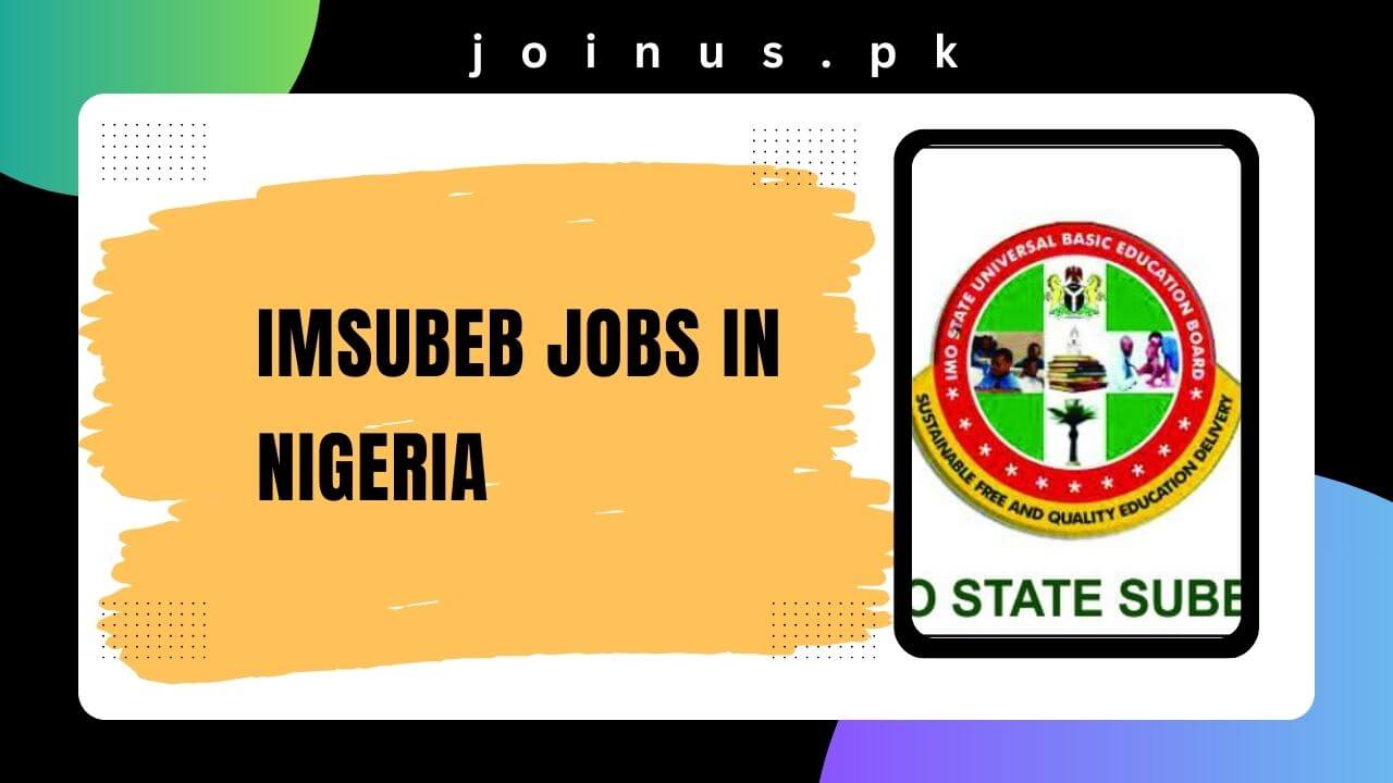 IMSUBEB Jobs in Nigeria 2024 Apply Now