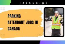 Photo of Parking Attendant Jobs in Canada 2024 – Apply Now