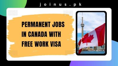 Photo of Permanent Jobs in Canada with Free Work Visa 2024