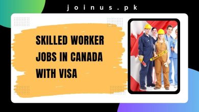 Photo of Skilled Worker Jobs in Canada with Visa 2024 – Work Permit