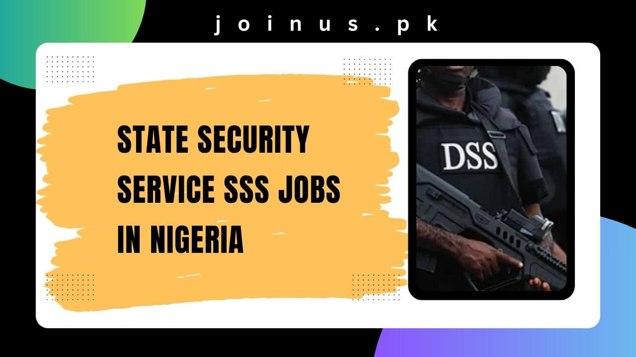 State Security Service SSS Jobs in Nigeria 2025 Apply Now