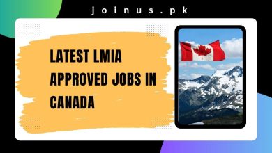 Photo of Latest LMIA Approved Jobs in Canada 2024 – Apply Now