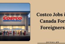 Photo of Costco Jobs in Canada For Foreigners 2025 – Apply Here