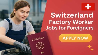 Switzerland Factory Worker Jobs for Foreigners